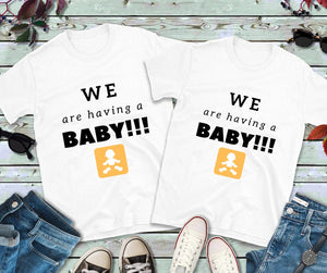 We Are Having A Baby Matching Couples Shirts, Mens Tee and Womens Tee - MamaBuzz Creations