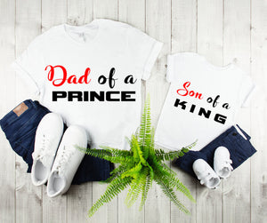 Dad of a Prince Mens Tee & Son of a King Toddler Tee Father Son Matching Shirts - MamaBuzz Creations