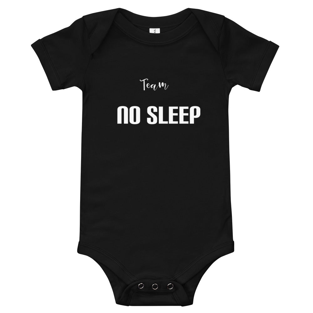 "Team No sleep" Baby Onesie - MamaBuzz Creations